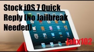 Stock iOS 7 Quick Reply
