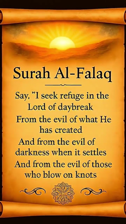 Surah Al Falaq 113 LORD OF THE DAWN Protection against evil short Quranic revelation surah easy memo