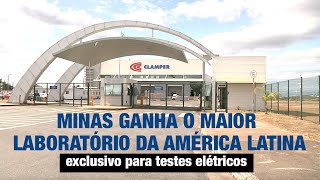 Minas Gerais ganha o maior laboratório de testes da América Latina