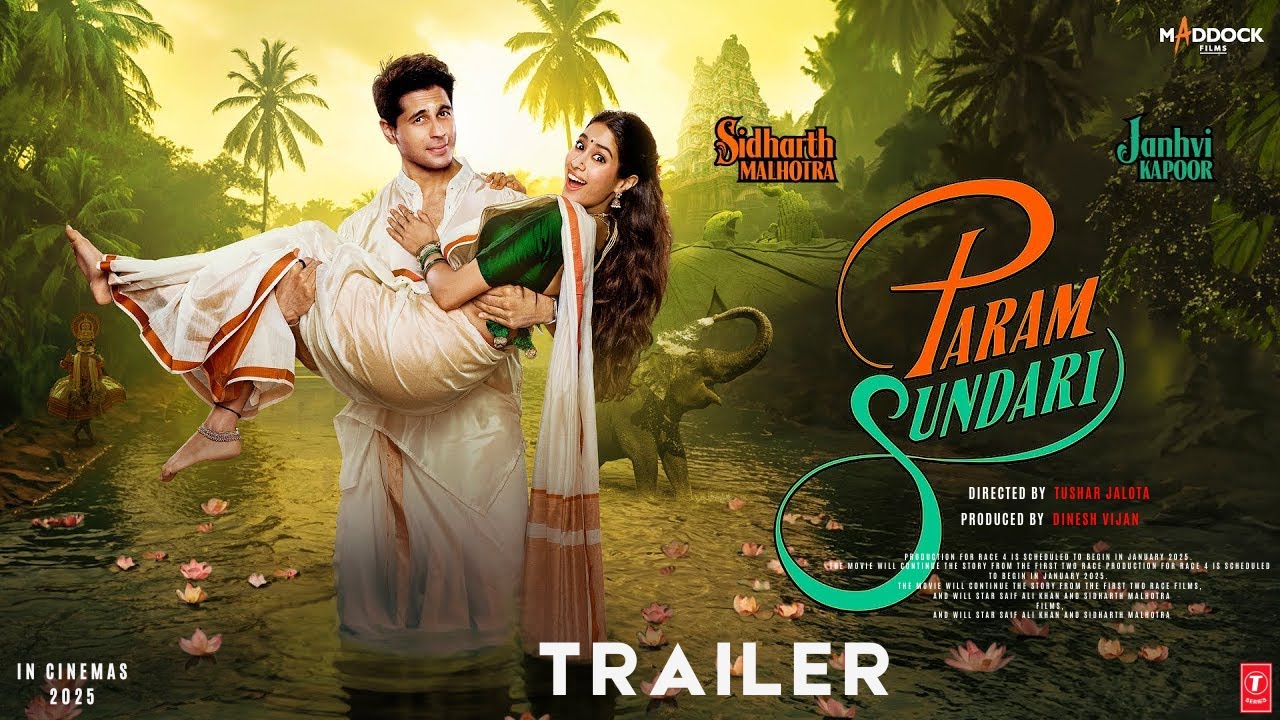 param-sundari-trailer-sidharth-malhotra-janhvi-kapoor-tushar-jalota
