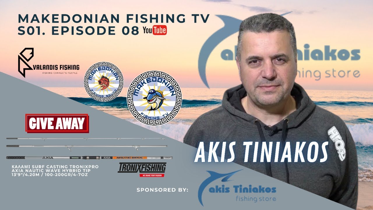 Akis Tiniakos - Makedonian Fishing TV S1 - E8