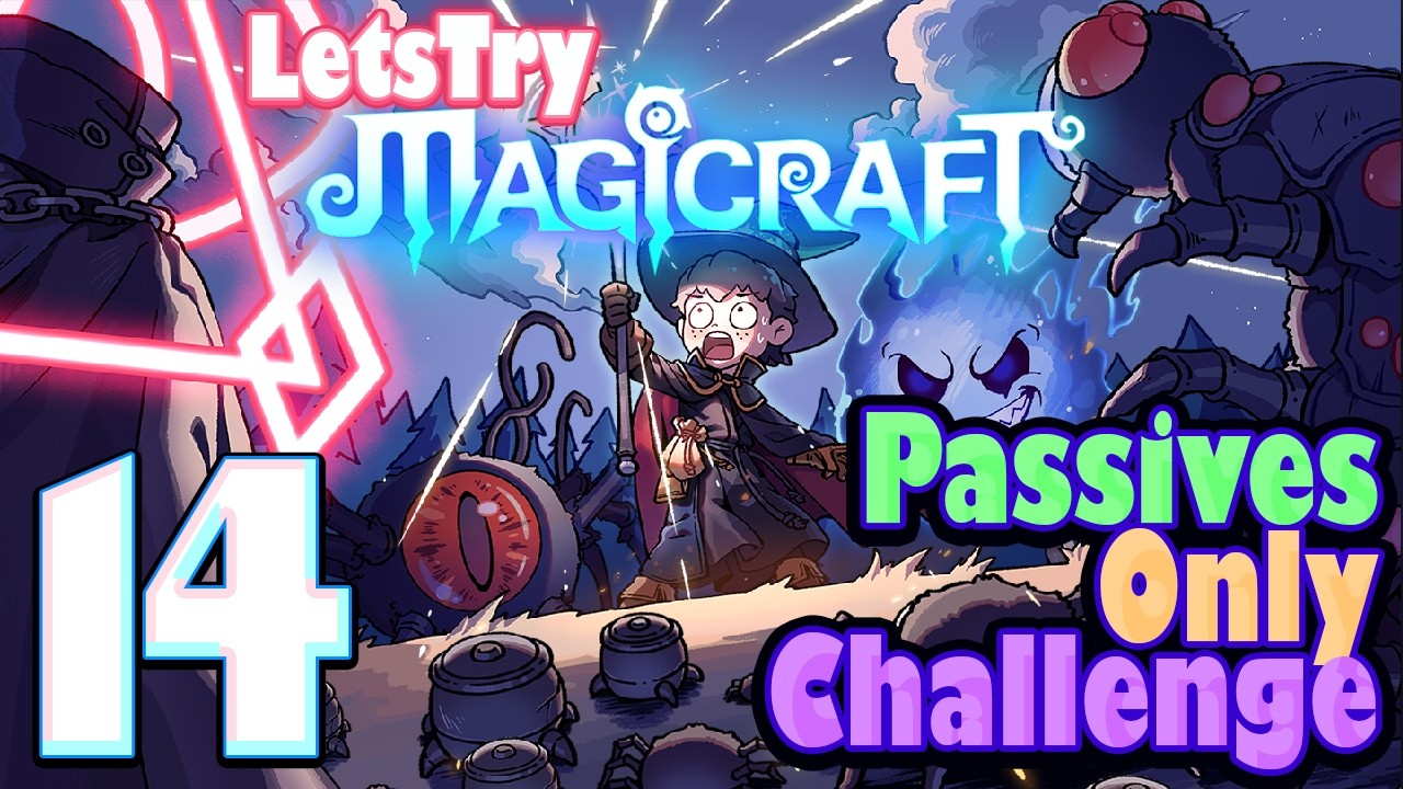 Passives Only (NM3), Magicraft 1.0 Ep14