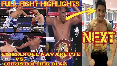 Emmanuel Navarette Vs. Christopher Diaz (Full figh...