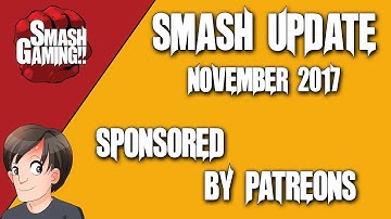 Smash Update November 2017 - Twitch Affiliate, YouTube Community Tab, Patreon Update & More!