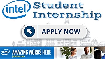 intel Student INTERNSHIP | Internship in Software, Design & Architecture | Intel SUMMER INTERNSHIP