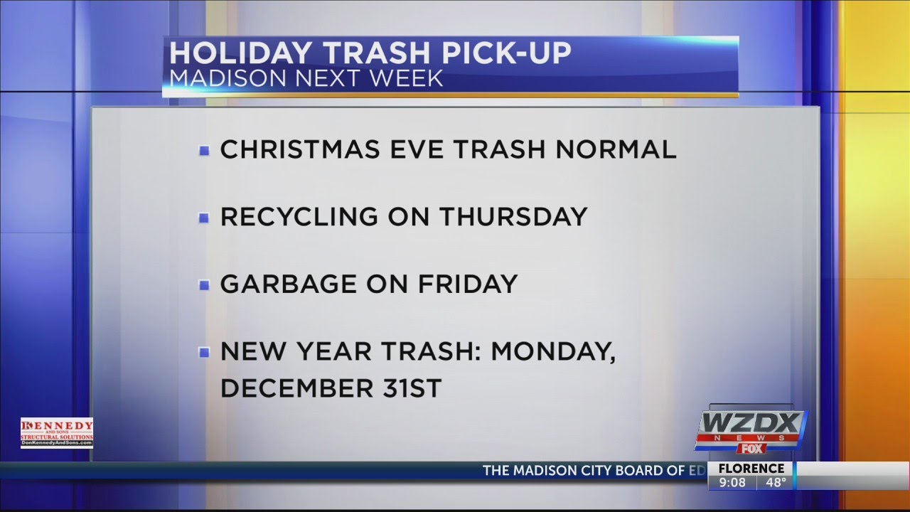 Holiday trash pick up schedule YouTube