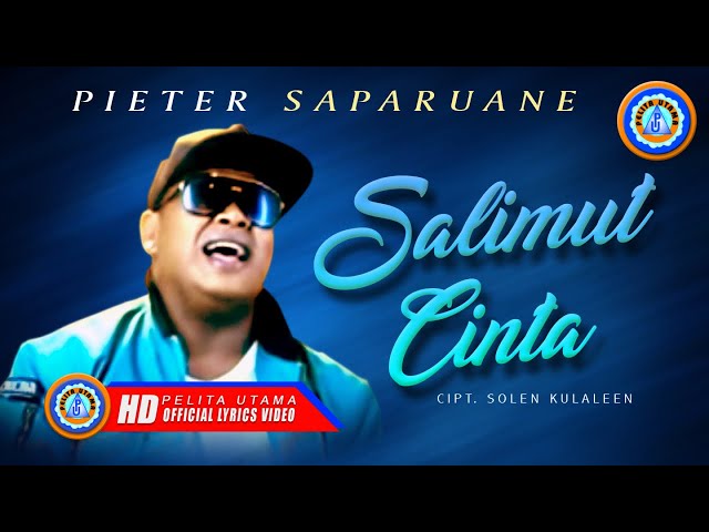 Pieter Saparuane - Salimut Cinta | Lagu Ambon Terbaik 2020 (Official Lyric Video) class=