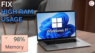 How to fix High RAM Usage in Windows 11?