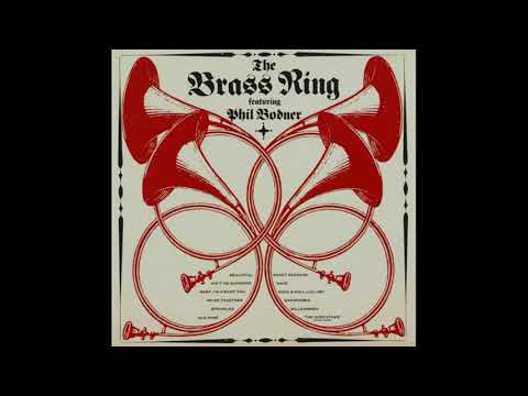 The Brass Ring - The Brass Ring Featuring Phil Bodner (Jazz) (1972) (Full Album)