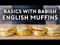 English Muffins | Basics with Babish