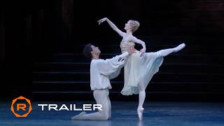 The Royal Ballet: Romeo and Juliet - Official Trailer (2026) - Orchestra of the Royal Opera House