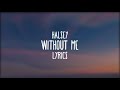 Halsey  without me lyrics