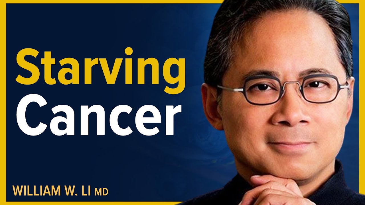 William Li Call Can We Eat To Starve Cancer? - How To Use Food As Medicine | Dr ...