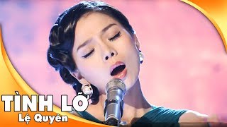 Tình Lỡ - Lệ Quyên | Live Show Quang Lê Hát Trên Quê Hương 1 chords