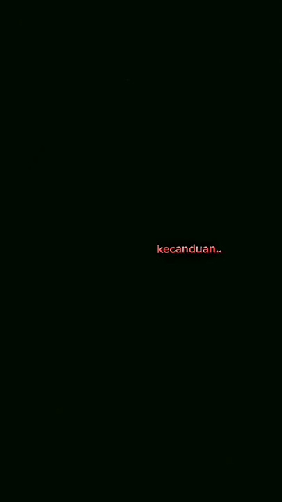 kecanduann || emosi || story wa #shorts #emosi #kecanduan #storywa