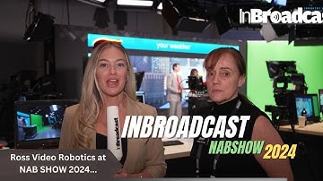 Ross Video Robotics at NAB SHOW 2024...