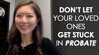 Everything You Need to Know About Probate