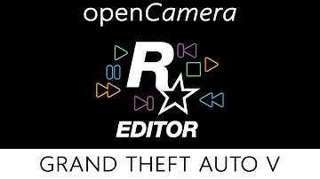 openCamera for Grand Theft Auto V (Video editor/ASI plugin)