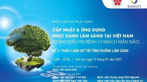 Hội nghị khoa học Đột quỵ kỳ 2: Cập nhật điều trị bệnh lý mạch máu não