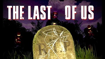 The Last Of Us - Rust Console