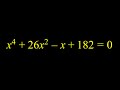 Solving a quartic equation using an unusual idea. An algebraic challenge.