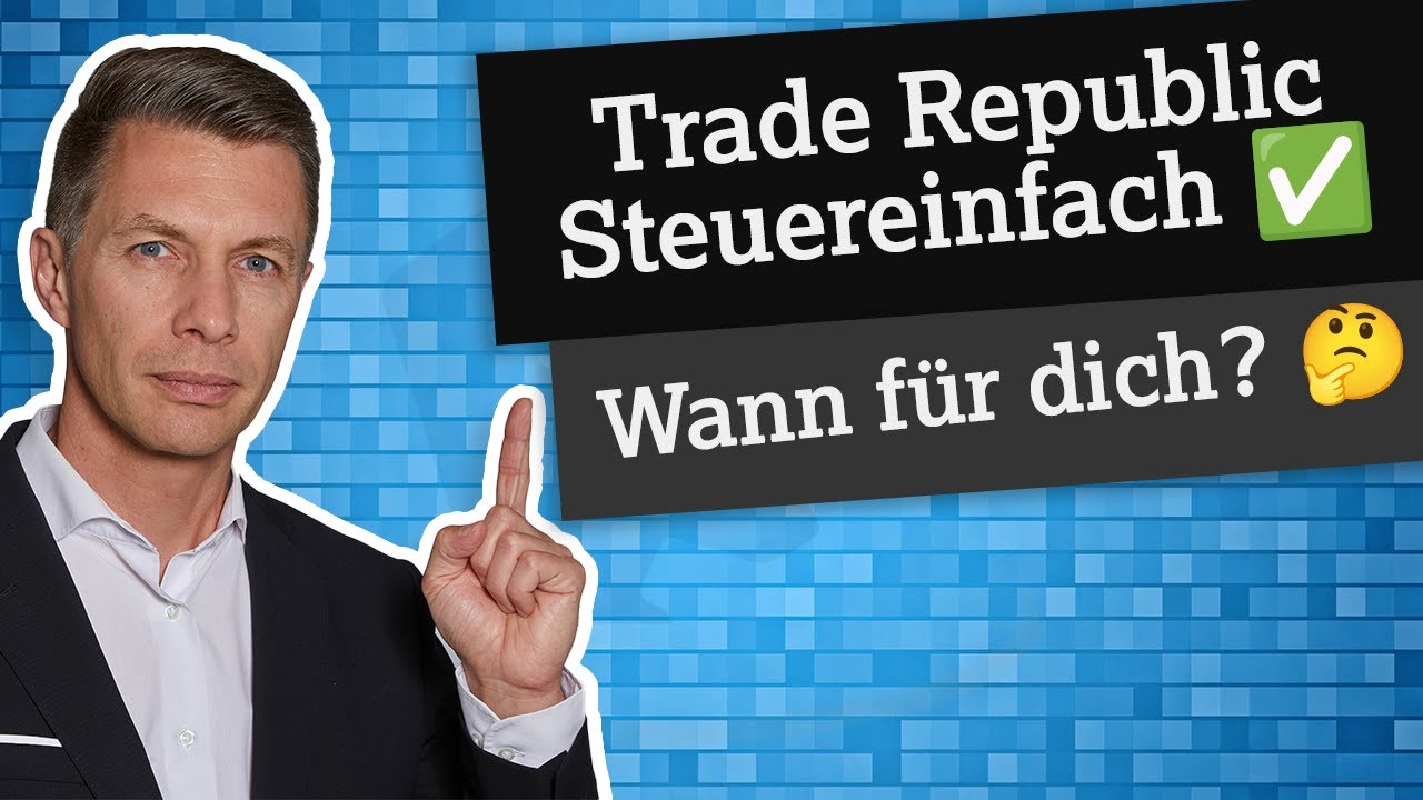 Trade Republic: Wann und wie werden Bestandskundschaften steuereinfach? -  Broker Vergleich, Tests & Erfahrungen