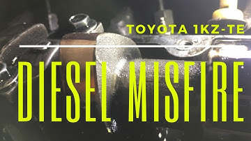 Toyota Diesel misfire running rough hiace hilux 1kz-te