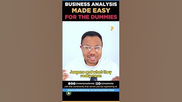 Business Analysis Made Easy for Dummies | Unlock BA Terms in 1 Minute!