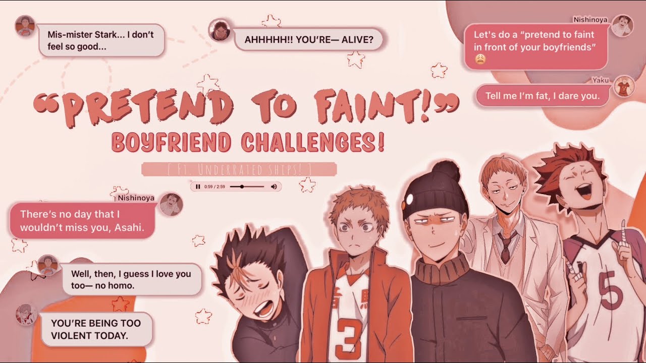 ❝ Pretend To Faint! ❞ — Boyfriend Challenges! || Ft. Underrated Ships!