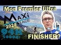 Maxi race 2024  mon premier ultra trail magnifiquement  dur 