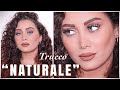 IL TRUCCO CHE C'È MA NON SI VEDE: IL MAKEUP ''NATURALE''