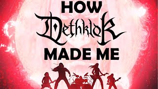 HOW DETHKLOK MADE ME | A Metalocalypse Retrospective