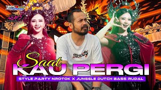 Dj Saat Kau Pergi Vagetos Style Party Gedruk X Junggle Dutch