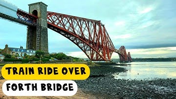 Train Ride Over Forth Bridge Scotland