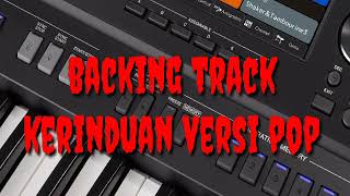 Backing track kerinduan versi pop