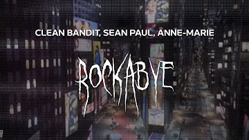 clean bandit, sean paul, anne-marie - rockabye [ slowed + reverb ] (lyrics)