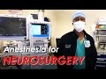 Anesthesia for Neurosurgery - Interview with Neuroanesthesia Chief Dr. Ben Toure