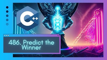 Master Dynamic Programming with LeetCode 486. Predict the Winner  | C++ Edition | 100% Success Rate