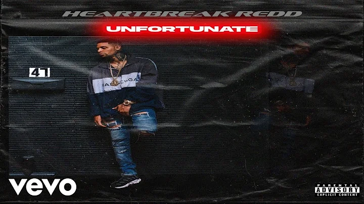 HEARTBREAKREDD - UNFORTUNATE