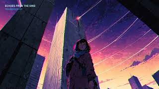 VIOLET THRUMS // Synthwave Mix · Cyberpunk Atmosphere · Late Night Focus | ECHOES FROM THE GRID