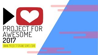 Project For Awesome 2017: Joyful Heart Foundation