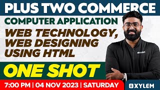 Plus Two Computer Application - Web Technology, Web Designing Using Html | Xylem Plus Two Commerce
