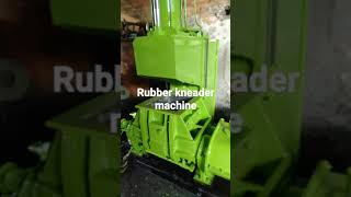 Used Rubber Kneader Machines Contact 91 9899764586 Www.shadengineeringworks.com