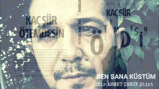 BEN SANA KÜSTÜM Eser:Ahmet Çabuk  Yorum:Zafer Yıldırım #şiir #şiirsokakta #şiirheryerde Resimi