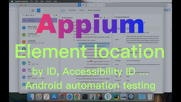 Appium元素定位教程（一）：安卓自动化测试详解与演示 | Complete Guide to Finding Elements in Android Automation Testing