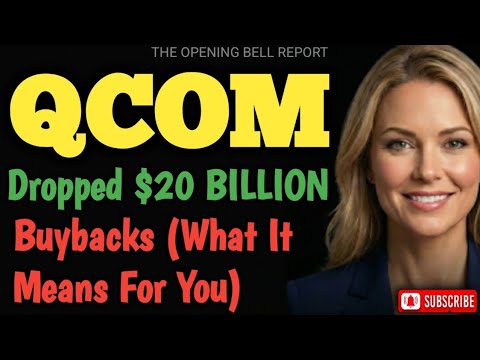 Qualcomm Just Dropped $20 BILLION on Buybacks (What It Means For You) QCOM STOCK PODCAST TODAY PRICE