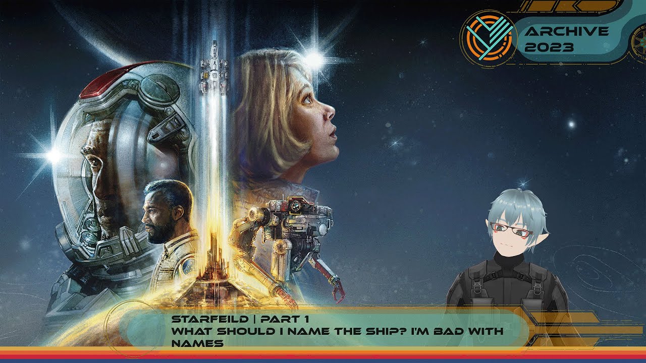 Starfield Part 1 | What Should I Name My Ship? I'm Bad With Names