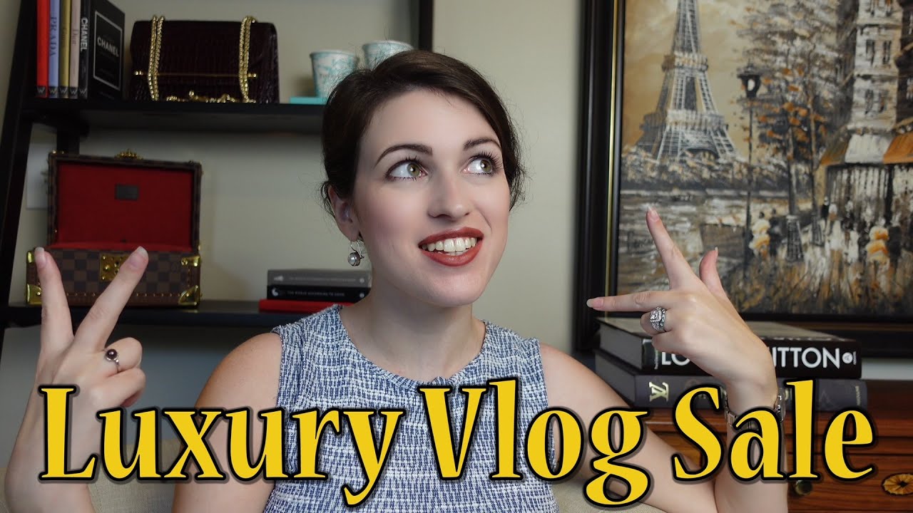 Luxury Vlog Sale Louis Vuitton, Chanel, Burberry, and More
