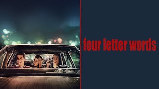 Watch Four Letter Words Trailer