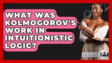 What Was Kolmogorov